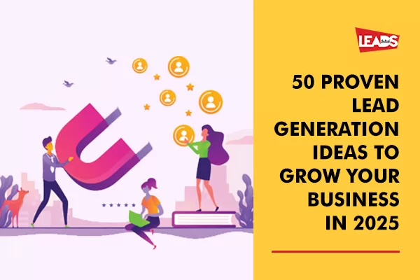 50 Proven Lead Generation Ideas